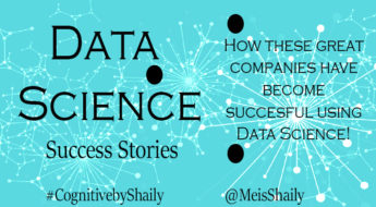 Great Companies have become successful using Data Science