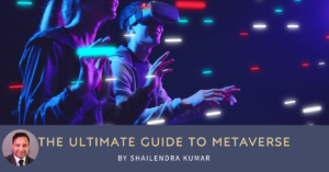 Ultimate guide to Metaverse